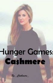 Hunger games: Cashmere - Wattpad
