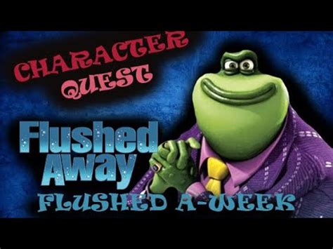 The Toad (Flushed Away): A Character of Quality - YouTube