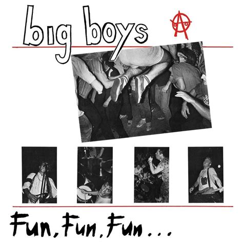 Big Boys - Fun, Fun, Fun... Lyrics and Tracklist | Genius