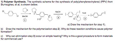 Solved 1) Polymer Synthesis. The synthetic scheme for the | Chegg.com