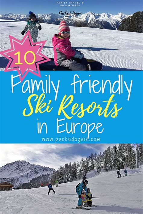 Family friendly ski resorts in europe – Artofit