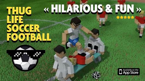 Thug Life Soccer Football - iOS FREE video game - YouTube