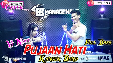 PUJAAN HATI COVER VJ NOVI || REMIX TERBARU 2023 || arr iyay_agusS - YouTube Music