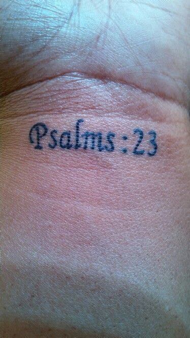 Psalms 23 Wrist Tattoo | Psalm 23 tattoo, Heart tattoos with names, Tattoos with meaning