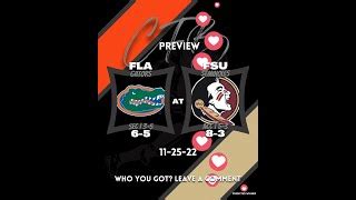 2022 | CFB | Week 13 | Florida at Florida State | Preview by @Showboat ...