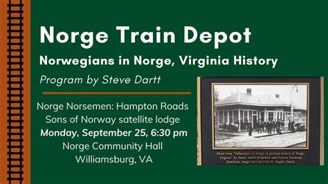 Norge Virginia Train Depot History, Norge Community Hall, Toano, 22 January 2024 | AllEvents.in