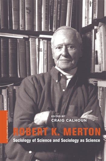 Robert K. Merton | Columbia University Press