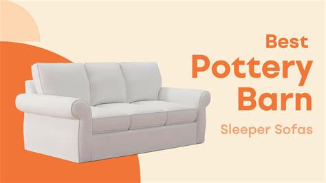 Pottery Barn Sleeper Sofa Reviews | Cabinets Matttroy