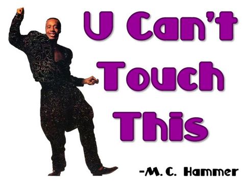 MC Hammer - U Can't Touch This | Cant touch this, U can't touch this, Wedding music