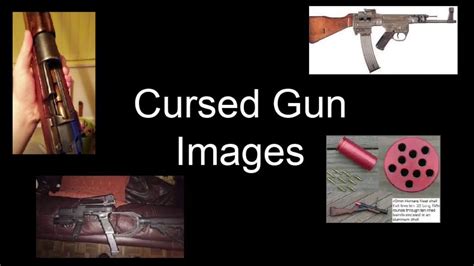 Cursed Gun Images - YouTube