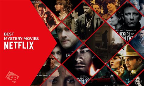 Best Mystery Movies On Netflix in USA That You Shouldn’t Miss Out