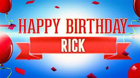 Happy Birthday Rick - YouTube