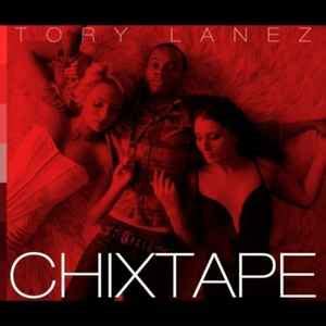 Tory Lanez - Chixtape (2011, 320 kbps, File) | Discogs