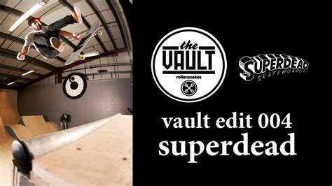 Superdead Skateboards - Rollersnakes Vault - YouTube