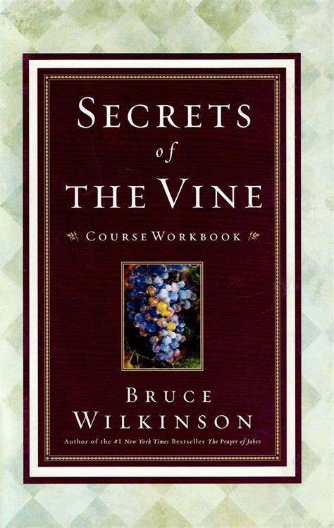 Secrets of the Vine study guide – Walk Thru the Bible Shop