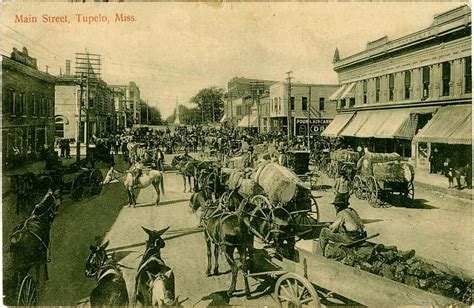 1909 One of the earliest known pictures of Main Street, Tupelo ...