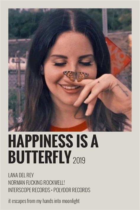 Happiness Is A Butterfly polaroid poster | Letras de lana del rey, Versos de canciones, Lanna ...