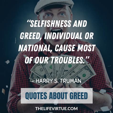 133 Quotes About Greed (Money, Success, Selfishness And Its Effect On ...