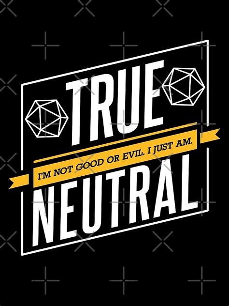 "Character Alignment Quotes - True Neutral" Poster for Sale by McPod | Redbubble