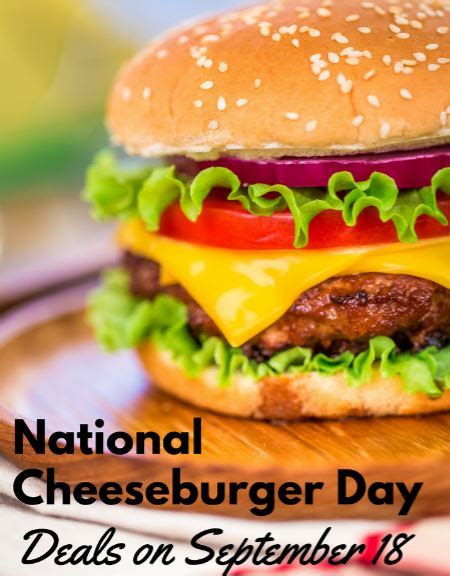 National Cheeseburger Day Deals - September 18, 2023