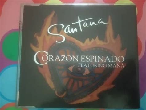 Santana Cd Single Corazón Espinado Featuring Maná Z | MercadoLibre