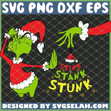 Stink Stank Stunk Grinch Christmas SVG, Grinch Quotes SVG, Grinch Santa ...