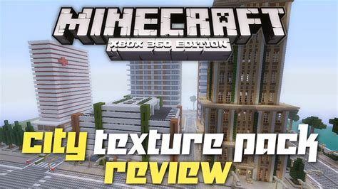 Minecraft Xbox 360 Edition: "CITY" Texture Pack Review and Initial Thoughts! - YouTube