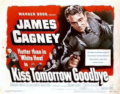 Kiss Tomorrow Goodbye (#2 of 3): Extra Large Movie Poster Image - IMP ...