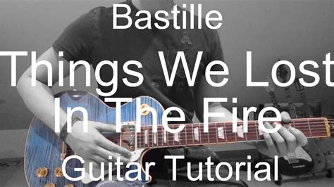 Things We Lost In The Fire - Bastille(GUITAR TUTORIAL/LESSON#61) - YouTube