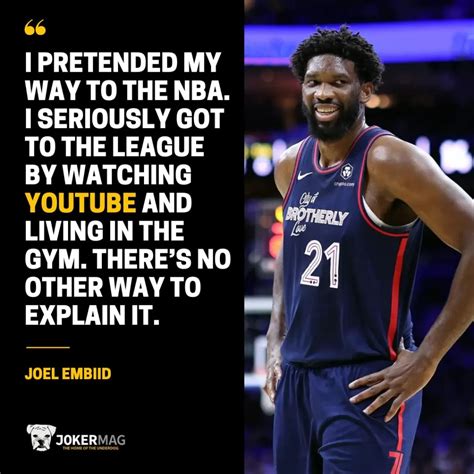 21 Joel Embiid Quotes to Inspire & Motivate Young Ballers