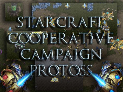 Starcraft Cooperative Campaign Protoss v1.2 addon - ModDB