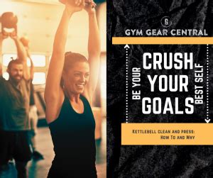 Kettlebell Clean and Press - The Ultimate Guide [2024] - GYM GEAR CENTRAL