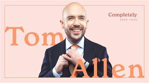 Tom Allen: Completely Tickets | Comedy Tours & Dates | ATG Tickets