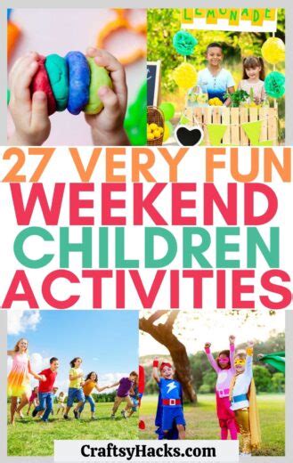 27 Fun Weekend Children Activities - Craftsy Hacks