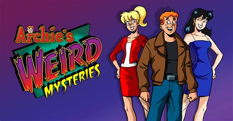 Archie's Weird Mysteries - Nickelodeon - Watch on Paramount Plus