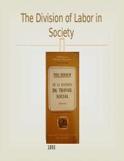 Emile Durkheim Division of Labor in Society EFNext.pptx - The Division of Labor in Society 1893 ...