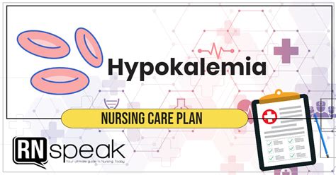 Hypokalemia Nursing Care Plan