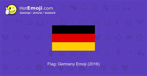 🇩🇪 Flag: Germany Emoji Meaning with Pictures: from A to Z