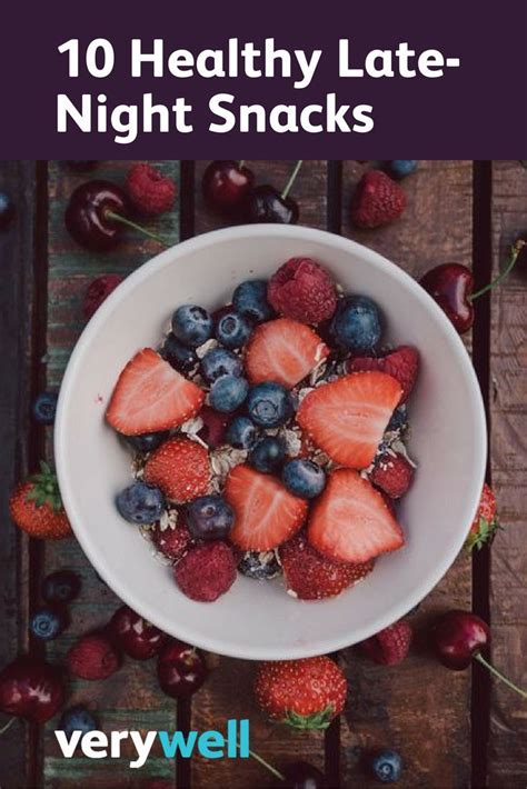 10 Healthy Late-Night Snacks | Healthy midnight snacks, Healthy bedtime ...