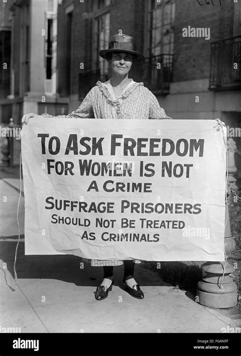 SUFFRAGIST, 1917. /nAn American suffragist protesting the imprisonment ...