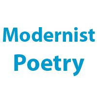 What is Modernist Poetry?