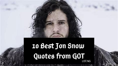 10 Best Jon Snow Quotes from Game of Thrones – Lists.ng