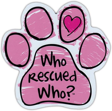 Who Rescued Who? Magnetic Bumper Sticker Pink Scribble Dog Paw Shaped Car Magnet Exterior ...