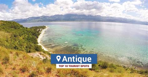 Top 10 Tourist Spots in Antique | Tourist Spots Finder