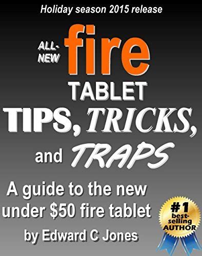 All-new Fire Tablet Tips, Tricks, and Traps: A comprehensive user guide ...