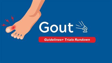 Gout in Adults - Guidelines+ Trials Rundown - Guideline Central
