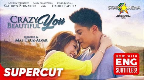 Crazy Beautiful You | Daniel Padilla, Kathryn Bernardo | Supercut (With Eng Subs) - YouTube