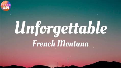 French Montana - Unforgettable / Lyrics - YouTube