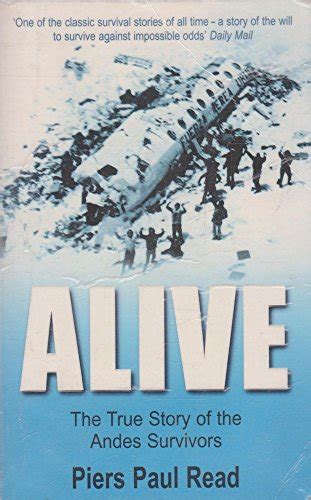 9780099432494: Alive: The True Story of the Andes Survivors - AbeBooks ...