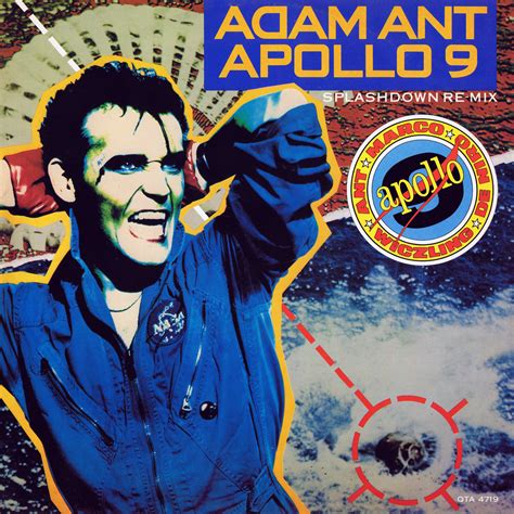 Welcome To Wherever You Are: Adam Ant ‎Apollo 9 (Splashdown Re-Mix)